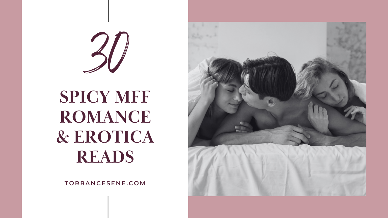 Read more about the article 30 Spicy FFM / MFF Ménage Romance Books